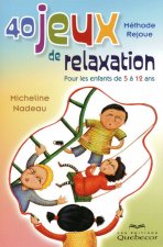 40 jeux de relaxation