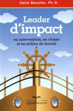 Leader d'impact - En intervention, en classe et en milieu de travail 1ed