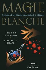 Magie Blanche tome 3 - 3e édition