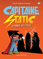 CAPITAINE STATIC T 05 LA BANDE DES TROIS