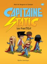 CAPITAINE STATIC T 07 LES FANATICS !