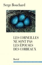 Les Corneilles ne sont pas les épouses des corbeaux