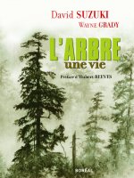 L'Arbre, une vie.