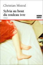 Sylvia au bout du rouleau ivre