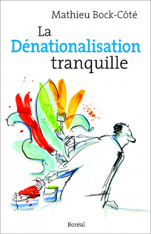 Dénationnalisation tranquille