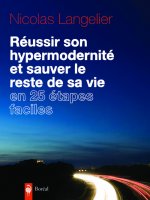 Réussir son hypermodernité et sauver le reste de s