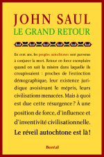 Le Grand retour. Le réveil autochtone