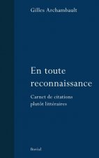 En toute reconnaissance - Carnet de citations plutôt littéraires