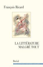 La littérature malgré tout