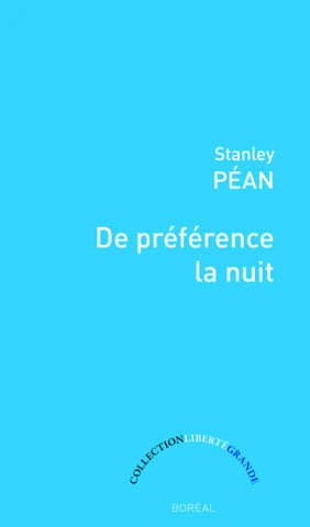 De préférence la nuit