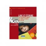 LIRE ET ECRIRE EN PREMIERE ANNEE