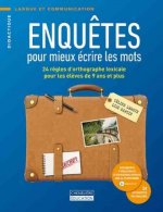 ENQUETES POUR MIEUX ECRIRE LES MOTS