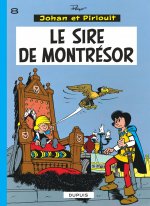 Johan et Pirlouit - Tome 8 - Le Sire de Montrésor