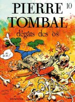 Pierre Tombal - Tome 10 - Dégâts des os