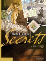 Secrets, L'Écharde - Tome 1 - Secrets, L'Écharde, tome 1/2
