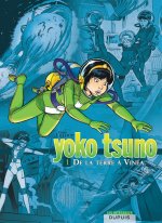 Yoko Tsuno - L'intégrale - Tome 1 - De la Terre à Vinéa