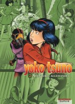 Yoko Tsuno - L'intégrale - Tome 2 - Aventures allemandes