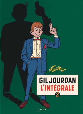 Gil Jourdan - L'Intégrale - Tome 2 - Gil Jourdan - L'Intégrale - tome 2