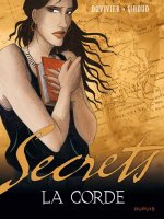 Secrets, La corde - Tome 1 - Secrets, La corde - tome 1/2