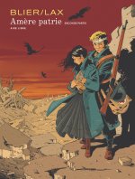 Amere patrie Tome 2