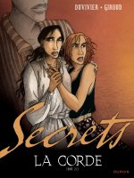 Secrets, La corde - Tome 2 - Secrets, La corde - tome 2/2