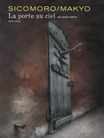 La Porte au ciel - Tome 2 - La Porte au ciel - tome 2 (édition spéciale)