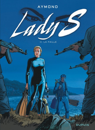 Lady S - Tome 11 - La faille (Aymond Philippe)(Twarda)