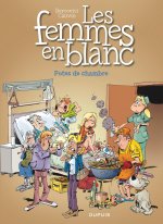 Les femmes en blanc - Tome 38 - Potes de chambre