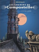 Les chemins de Compostelle - Tome 3 - Notre-Dame (éditon spéciale)