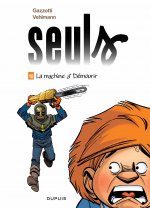 Seuls 10/La machine a demourir