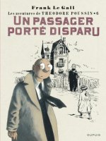 Théodore Poussin - Tome 6 - Un passager porté disparu (Réédition)