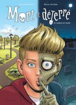 Mort et déterré - Tome 1 - Un cadavre en cavale