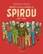 Moments clés du Journal de Spirou - Tome 0 - Moments clés du Journal de Spirou