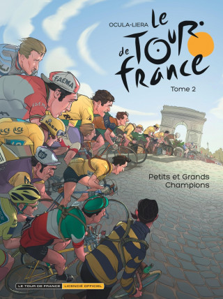 Le Tour de France - Tome 2 - Petits et grands Champions