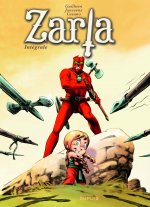 Zarla - L'Intégrale - Tome 0 - L'intégrale impitoyable