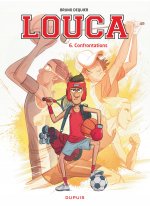 Louca - Tome 6 - Confrontations