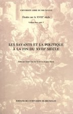 LES SAVANTS ET LA POLITIQUE A LA FIN DU XVIIIE SIECLE