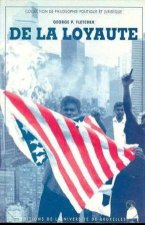 DE LA LOYAUTE. ENTRE LE COMMUNAUTARISME ET LE LIBERTARISME