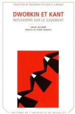 DWORKIN ET KANT. REFLEXIONS SUR LE JUGEMENT