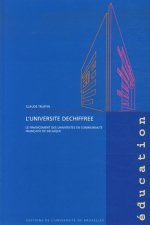 L UNIVERSITE DECHIFFREE LE FINANCEMENT DES UNIVERSITES EN COMMUNAUTE FRANCAISE D