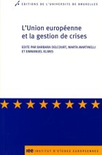 L UNION EUROPEENNE ET LA GESTION DE CRISES