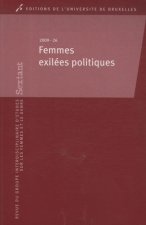 FEMMES EXILEES POLITIQUES EXHUMER LEUR HISTOIRE (SERIE SEXTANT 26