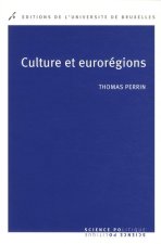 Culture et eurorégions la coopération culturelle entre régions européennes