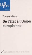 DE L ETAT A L UNION EUROPEENNE