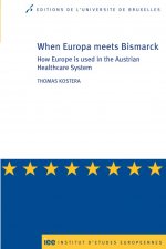 When Europa meets Bismarck how Europe is used in the Austrian healthcare system