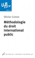 Méthodologie du droit international public 3e tirage