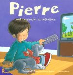 Pierre veut regarder la télévision