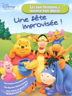 WINNIE L'OURSON FETE IMPROVISE