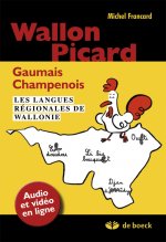 Wallon, picard, gaumais, champenois langues regionales de Wallonie