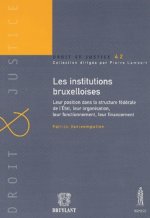 LES INSTITUTIONS BRUXELLOISES. LEUR POSITION DANS LA STRUCTURE FÉDÉRALE DE L'ETA